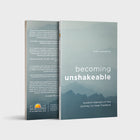 Becoming Unshakeable