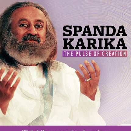 Spanda Karika: The Pulse of Creation