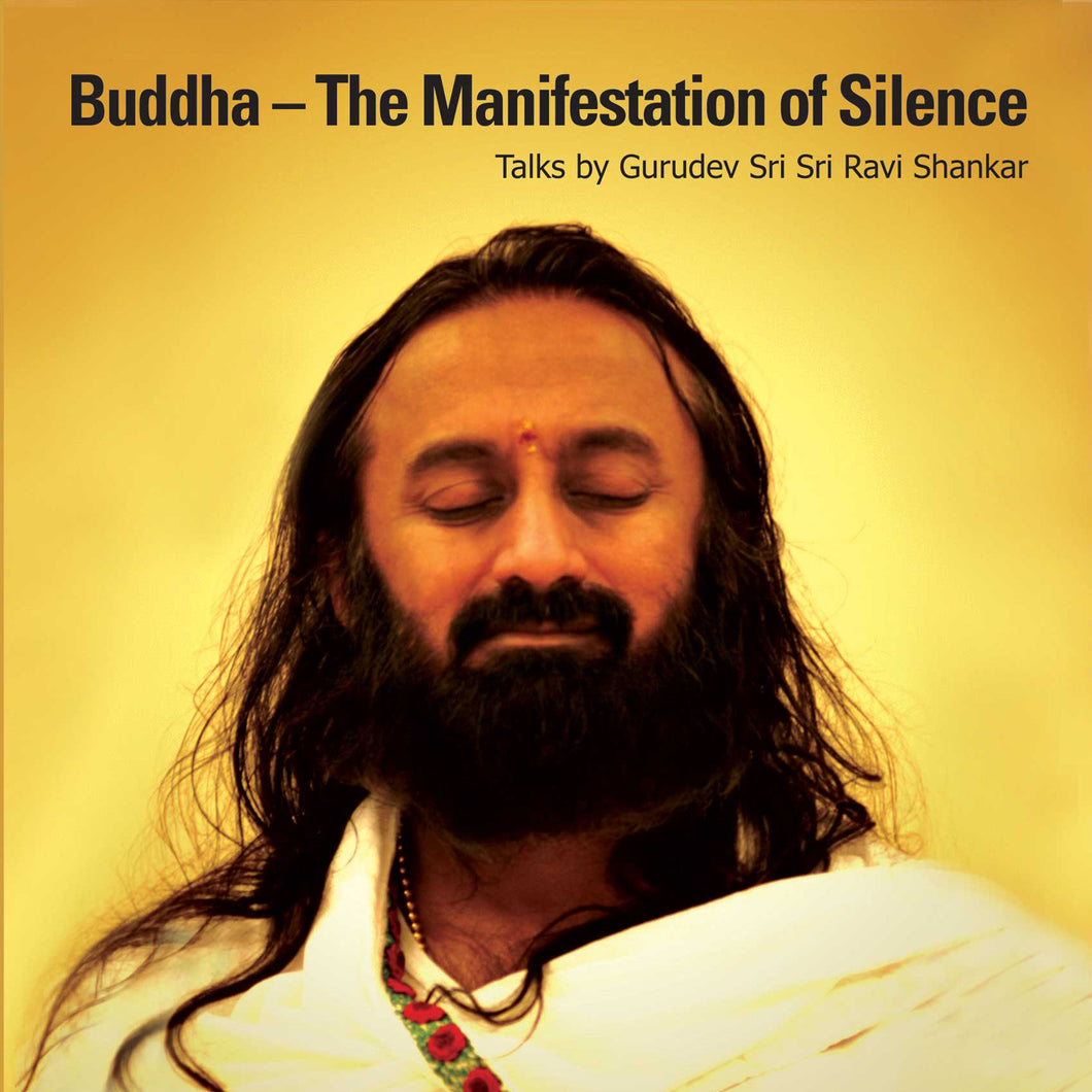 Buddha The Manifestation of Silence